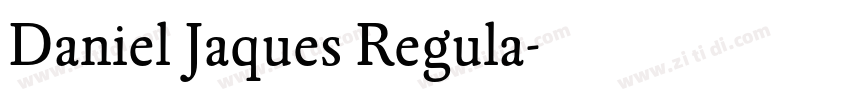 Daniel Jaques Regula字体转换 Daniel Jaques Regula字体转换